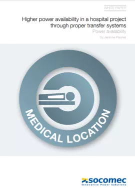 White Paper Higher power availability in a hospital project through proper transfer systems